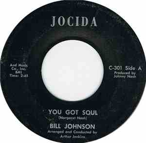 Bill Johnson  - You Got Soul / It Ain't Never Gonna Die