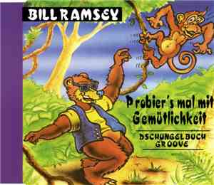 Bill Ramsey - Probier's Mal Mit Gemütlichkeit (Dschungelbuch Groove)