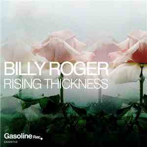 Billy Roger - Rising Thickness