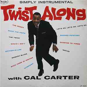 Cal Carter - Twist Along With Cal Carter
