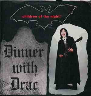 Children Of The Night  - Dinner With Drac / Transylvania