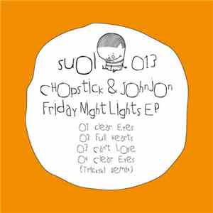 Chopstick & Johnjon - Friday Night Lights EP
