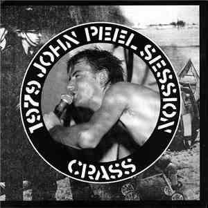 Crass - 1979 John Peel Session
