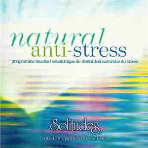 Dan Gibson & David Bradstreet - Natural Anti-Stress