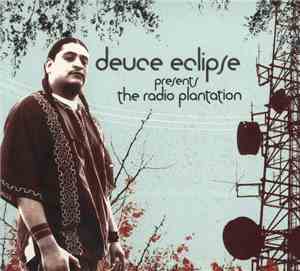 Deuce Eclipse -  The Radio Plantation