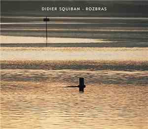 Didier Squiban - Rozbras - 12 Images Pour Piano
