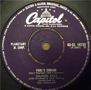 Dolores Gray - There'll Be Some Changes Made/Fool's Errand