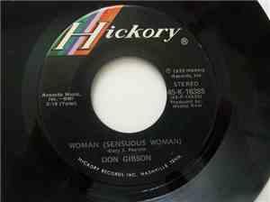 Don Gibson - Woman (Sensuous Woman) / If You Want Me To I'll Go
