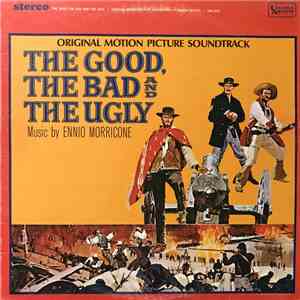 Ennio Morricone - Original Motion Picture Soundtrack The Good, The Bad and  ...