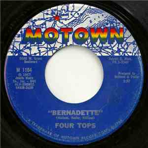 Four Tops - Bernadette / I Got A Feeling