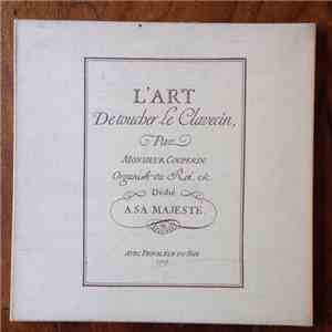 François Couperin, Kenneth Gilbert - Les Pieces de Clavecin Integrale 