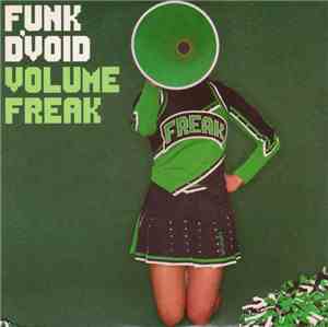 Funk D'Void - Volume Freak