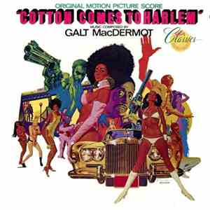 Galt MacDermot - Cotton Comes To Harlem (Original Motion Picture Score)