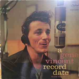 Gene Vincent With The Blue Caps - A Gene Vincent Record Date