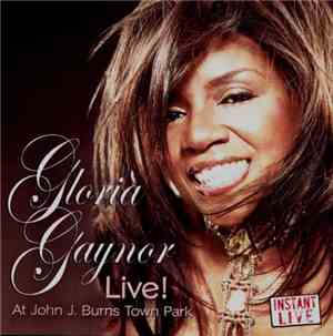 Gloria Gaynor - Live! At John J. Burns Town Park