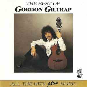 Gordon Giltrap - The Best Of Gordon Giltrap