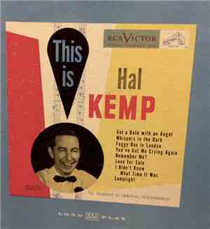 Hal Kemp And His Orchestra - This Is Hal Kemp