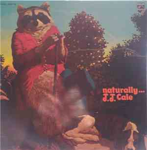 J.J. Cale - Naturally