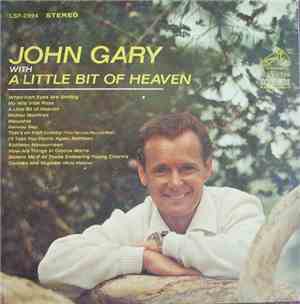 John Gary - A Little Bit Of Heaven