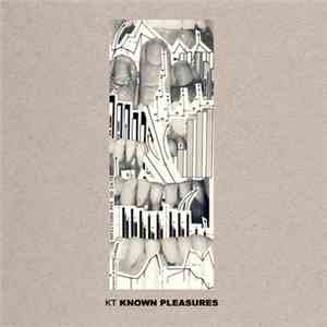 KT  - Known Pleasures