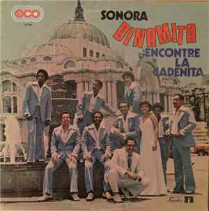 La Sonora Dinamita Canta: Lucho Argain - Encontre La Cadenita