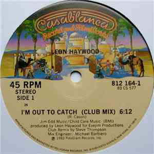 Leon Haywood - I'm Out To Catch