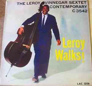 Leroy Vinnegar Sextet - Leroy Walks!