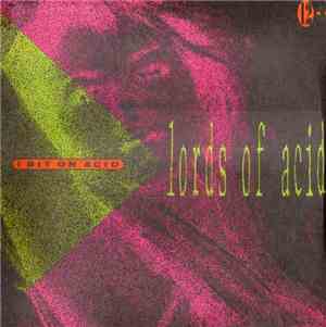 Lords Of Acid - I Sit On Acid