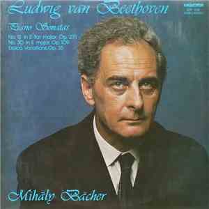 Ludwig van Beethoven / Mihály Bächer - Piano Sonatas