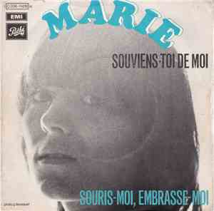Marie  - Souviens-toi De Moi / Souris-moi, Embrasse-moi