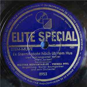 Marthely Mumenthaler & Vrenely Pfyl, Walter Baumgartner Und Sein Orchester  ...