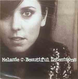 Melanie C - Beautiful Intentions