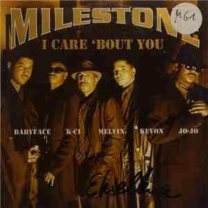 Milestone  - I Care 'Bout You
