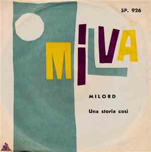 Milva - Milord / Una Storia Così