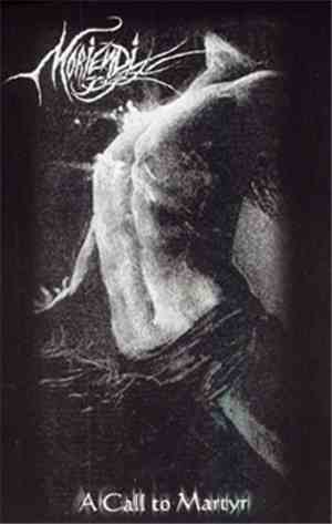 Moriendi - A Call To Martyr