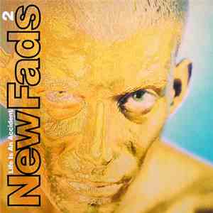 New Fads - Life Is An Accident