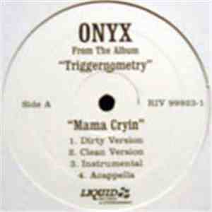 Onyx - Mama Cryin