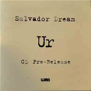 Salvador Dream - Ur