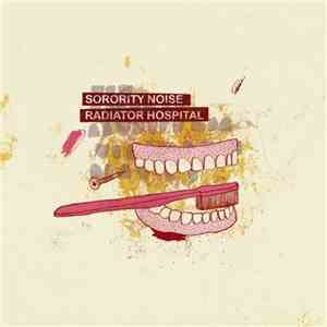 Sorority Noise / Radiator Hospital - Sorority Noise / Radiator Hospital