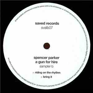 Spencer Parker - A Gun For Hire (Sampler B)