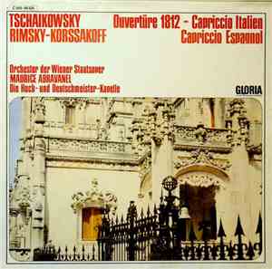 Tchaikovsky, Rimsky-Korsakoff / Maurice Abravanel Conducts The Vienna State ...