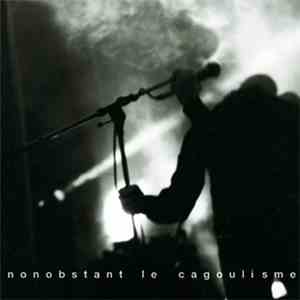 The Grief - Nonobstant Le Cagoulisme