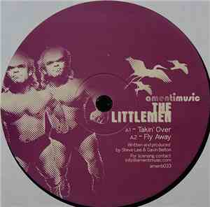 The Littlemen - Takin' Over / Fly Away