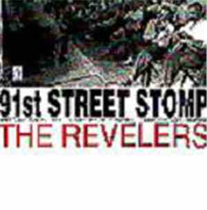 The Revelers - 91st Street Stomp