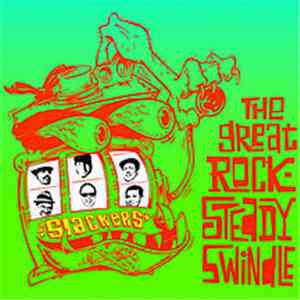 The Slackers - The Great Rocksteady Swindle