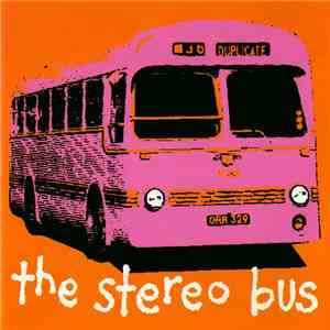 The Stereo Bus - The Stereo Bus