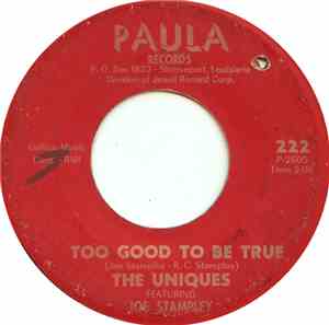 The Uniques  - Too Good To Be True