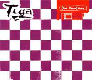 Tiga - (Far From) Home