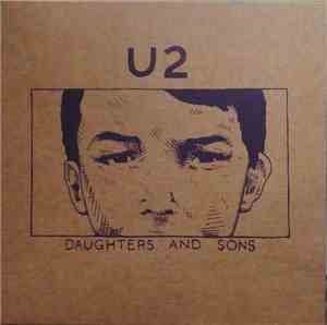 U2 - Daughters And Sons