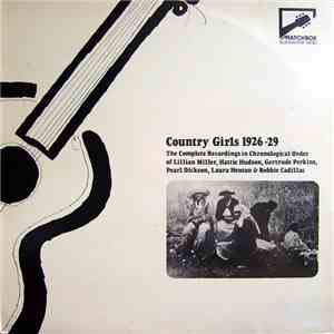 Various - Country Girls 1926-29: The Complete Recordings In Chronological O ...